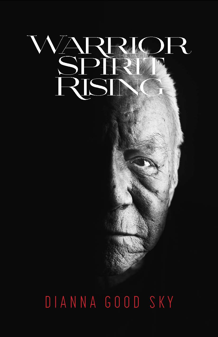 Warrior Spirit Rising, Native American Spiritual Journey